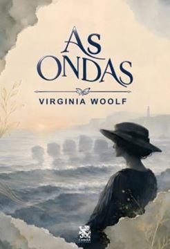Imagem de AS ONDAS - VIRGINIA WOOLF